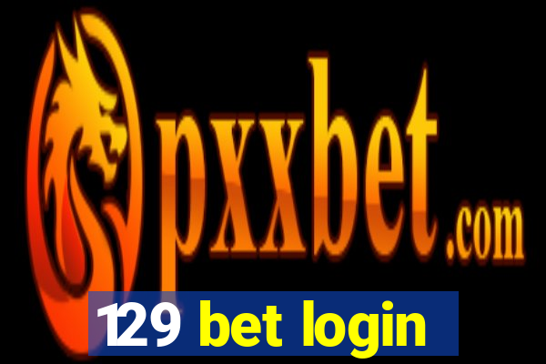 129 bet login